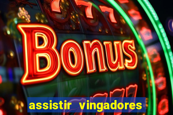 assistir vingadores ultimato filme completo dublado google drive